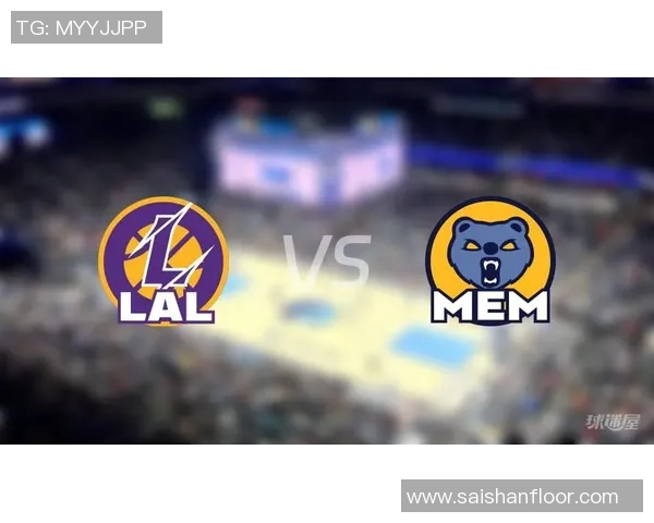 湖人对决灰熊常规赛精彩回顾12月9日比赛亮点与分析